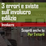 Tre errori commessi su involucro - Progettazione CasaClima PassivHaus Campani Salerno Napoli Avellino_Ing_Di_Bartolomeo