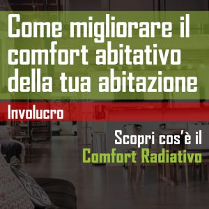Comfort abitativo benessere radiativo e termico e importanza delle temperature superficiali